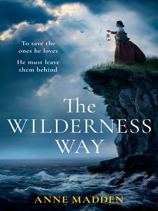 Title details for The Wilderness Way by Anne Madden - Available